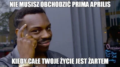 M.....s - #gownowpis #primaaprilis #heheszki