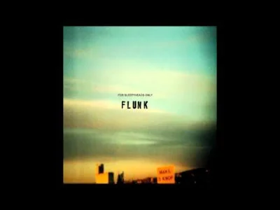 jurusko - #31 #juruskopresents 
Flunk - For Sleepyheads Only (2002)
Debiutancki alb...