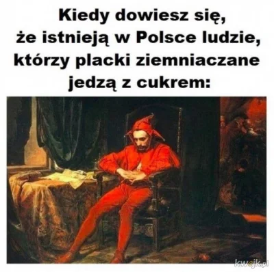 BenzoesanSodu - Gardzę takimi ludźmi. Placki ziemniaczane tylko na słono!

#heheszki ...