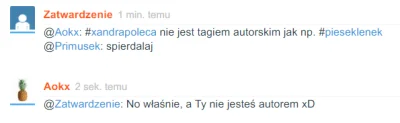 Zatwardzenie - @Aokx: Kolejny agent. Szybko usunąłeś swój wpis. Kumulacja normalnie.