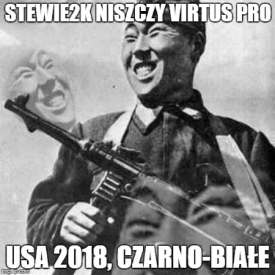 A.....h - Uczyniłem mema
#csgo