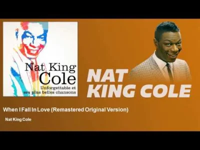 cheeseandonion - #muzyka #muzykanadobranoc #50s #natkingcole 



Nat King Cole - When...
