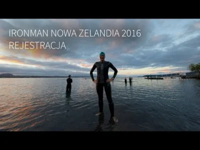 g.....i - Podsumowanie po Ironman Nowa Zelandia 2016. 

W skrócie: 
pływanie 3.8km...