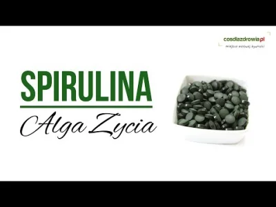 cosdlazdrowia_pl - Spirulina – alga życia!

https://www.wykop.pl/link/4141033/spiru...