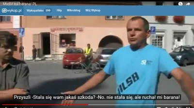 Filipix - Policja: Stała się wam jakaś szkoda?
- No nie stała! Ale wyruchał mi baran...