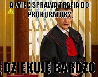 jakno - @Krachu: Zgłaszam do odpowiednich organów ( ͡° ͜ʖ ͡°)