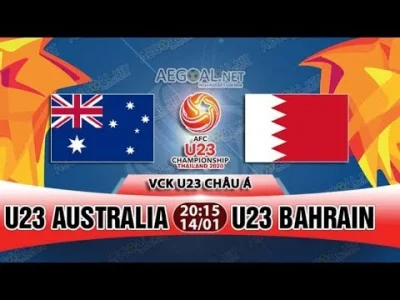 b.....u - NA ŻYWO: AFC U-23 CHAMPIONSHIP 2020 || AUSTRALIA - BAHRAJN || Grupa A, 3-ci...