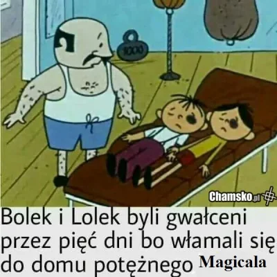 saddam - Bolek i Lolek dorwani !
#potęga #danielmagical