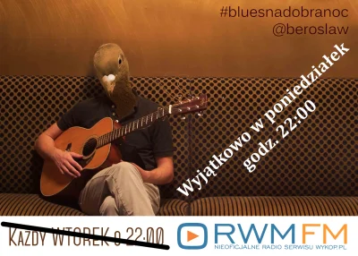beroslaw - Witajcie! 
Niestety, w tym tygodniu audycja #bluesnadobranoc w http://www...