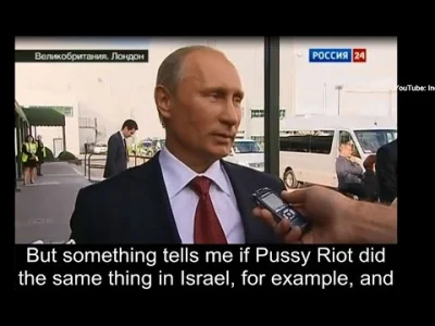 P.....u - #putin #rosja #soros #pussyriot 

Putin wypowiada się w sprawie dziwek So...
