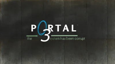 F.....a - Mam do rozdania 3 klucze steam do Portal 3 z bundla. Wiadomo, jak chcecie t...