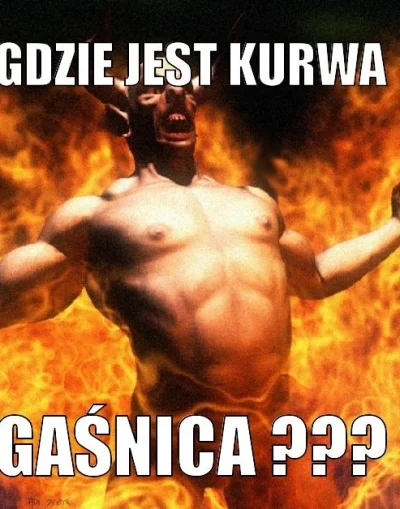 janusz_pol - Ale płonie normikom ma ktoś gaśnice?