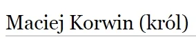 shark93 - "Korwin Krul" ( ͡° ͜ʖ ͡°)
https://pl.wikipedia.org/wiki/Maciej_Korwin

#...