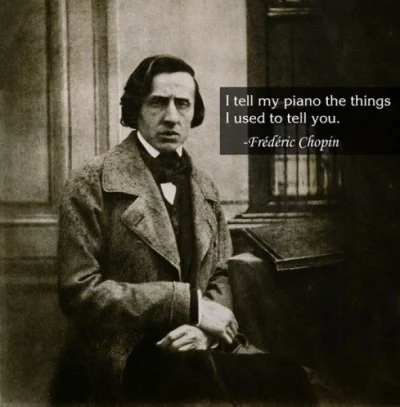 e.....u - #historia #cytaty #chopin #nietakiladny