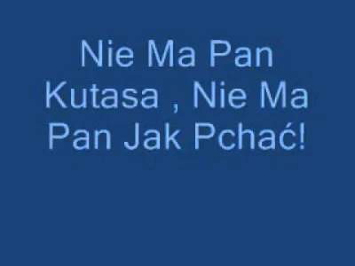 przemomemoo - @bandz: Tak w klimatach muzycznych, tyle że nie mogę znaleźć wersji z t...