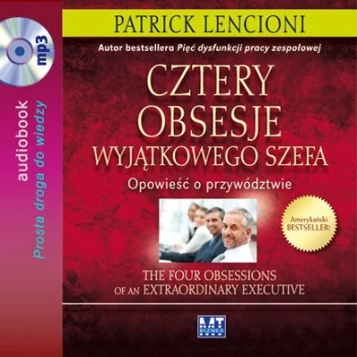 audiobookfile - Cztery #obsesje wyjątkowego szefa. #opowiesc o przywództwie - #audiob...