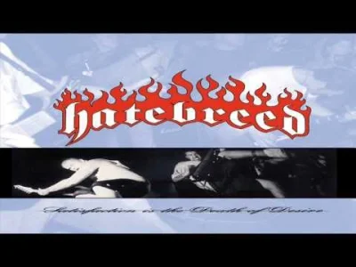 pekas - #metal #hatebreed #rock #hardcore #muzyka 

Hatebreed - Satisfaction Is the...