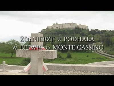 N.....h - Żołnierze z Podhala w bitwie o Monte Cassino.

 Kiedy leżałem wciśnięty mi...