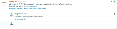 truipl - Zauważyliśmy, że @nazwa_pl usuwa nieprzychylne komentarze pod swoimi wpisami...
