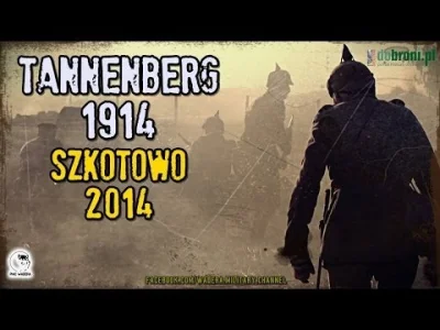 kuriozum5 - #historia #rekonstrukcjahistoryczna #iwojnaswiatowa #wojna 



TANNENBERG...