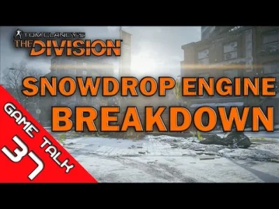 Nizki - Silnik Snowdrop rozebrany na części i omówiony na przykładzie #thedivision

T...
