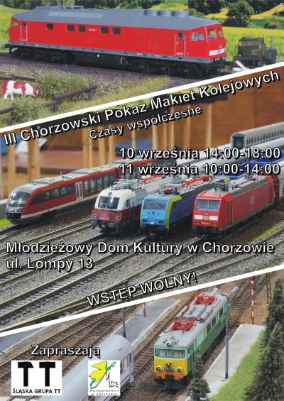 sylwke3100 - Zapraszam was na III Chorzowski pokaz makiet kolejowych - Czasy współcze...