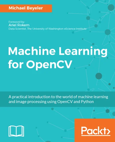 konik_polanowy - Dzisiaj Machine Learning for OpenCV (July 2017)

https://www.packt...