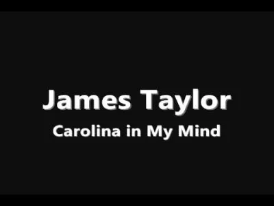Medved - #muzyka

James Taylor - Carolina in My Mind