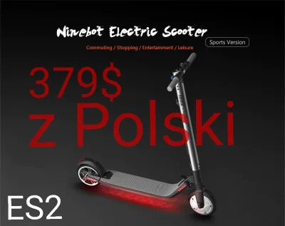 sebekss - Tylko 379$ za elektryczną hulajnogę Xiaomi Ninebot Segway ES2 z Polski 
Św...