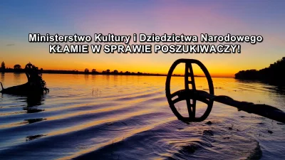 Zwiadowca_Historii - Ministerstwo Kultury i Dziedzictwa Narodowego bezczelnie kłamie ...