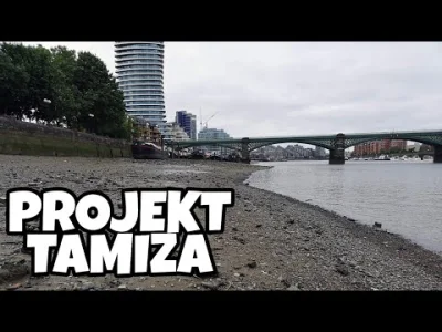 Zwiadowca_Historii - Projekt Tamiza... czyli Odyn rusza polować na skarby w Anglii! P...