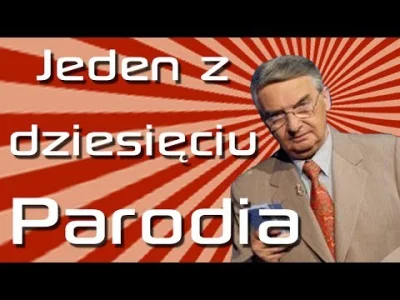 szulinho - @refreshmaker: skoro jest pan Tadeusz to wrzucam najlepszą parodie 1z10