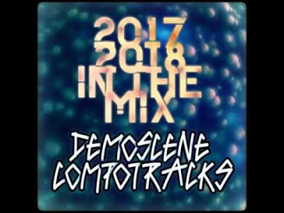 xandra - 2017+2018 In The Mix - Demoscene Compotracks (｡◕‿‿◕｡)

1) 0:00 pROPER dISC...
