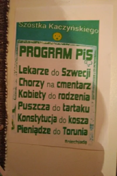 dudi-dudi - U kumpla na klatce ktoś nakleja takie kartki XDD
#wybory #polityka