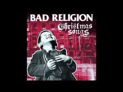 rotten_roach - Bad Religion - God Rest Ye Merry Gentlemen
#muzyka #punk #swieta