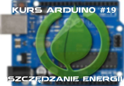 feriar - Cześć Mirki ( ͡° ͜ʖ ͡°)
Zapraszam na kolejną część kursu Arduino. W dzisiej...