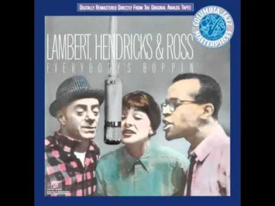 cheeseandonion - #muzyka #jazz #vocal 

Lambert, Hendricks & Ross - Moanin'