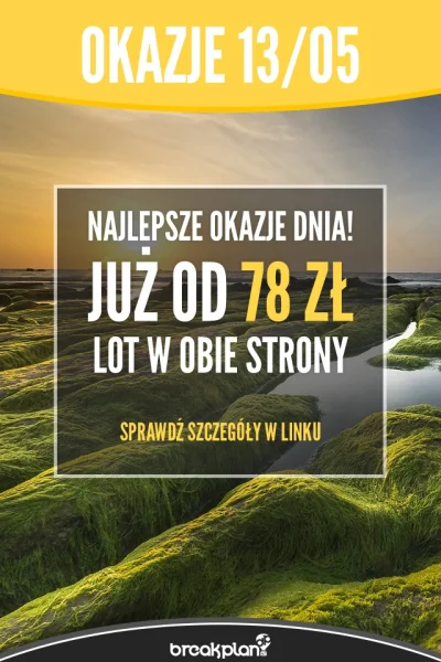 Breakplan - Mirunki,

kto z Was chciałby polecieć do fajnego kraju i nie przepłacić...