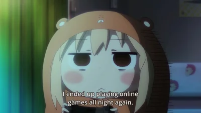 n.....S - #randomanimeshit #himoutoumaruchan #umarudoma
dobranoc