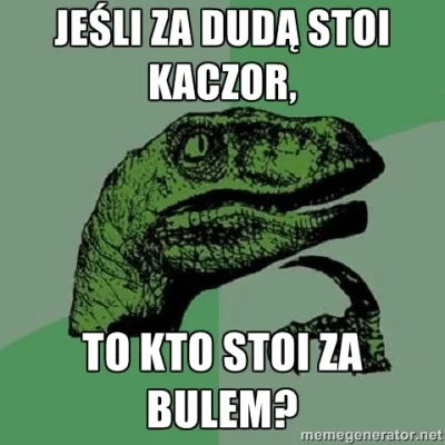 Tichy - jeśli za dudą stoi kaczor, 
to kto stoi za bulem?
#wybory #wyboryprezydenck...