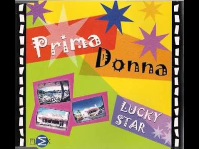 Pan_wons - #muzyka #00s #eurotrance Prima Donna - Lucky Star