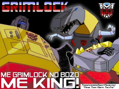 ludzik - > z tym dinozarłem to przesadzili



@vervurax: Może to Grimlock?