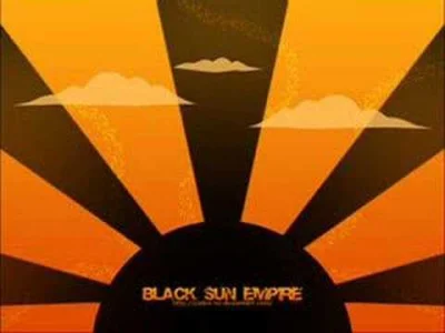 TwigTechnology - @poloyabolo: zawsze po nazwie mylę z (Black) Sun Empire i jestem zaw...