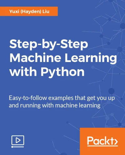 konik_polanowy - Dzisiaj Step-by-Step Machine Learning with Python [Video] (Friday, S...