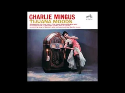 J.....k - #muzyka #klasykmuzyczny #jazz #charlesmingus #mingus #hardbop (?) #60s