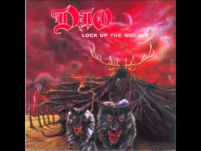 Y.....r - Dio - Lock Up The Wolves

#muzyka #metal #heavymetal #dio #szesciumuzyczn...