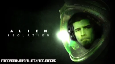 Stona - #trojan686 #czatku #jadisco #pancernik #alienisolation