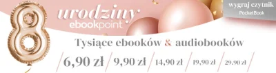 Cyfranek - Promocja księgarni Ebookpoint została przedłużona dziś do północy. A w nie...