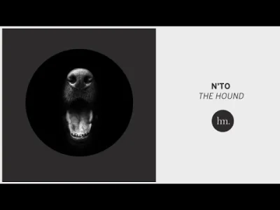 Naku - N'to - The Hound

Zdrzemnąłem się. 

#p------------h #muzykaelektroniczna ...