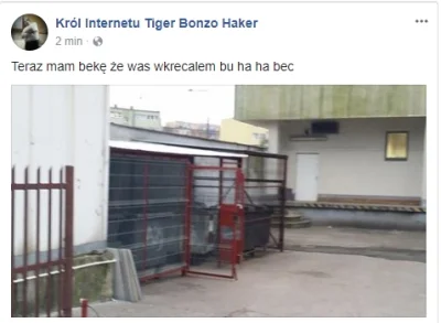 A.....3 - #bonzo
Tiger ma teraz niezłą bekę, wkręcił wszystkich żeby myśleli że w śm...